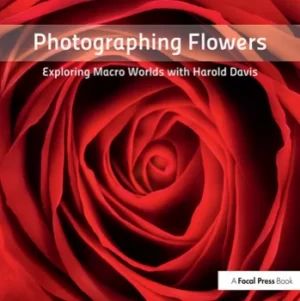 Image of Photographing FlowersExploring Macro Worlds with Harold Davis