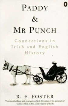 Image of Paddy and Mr Punch by R. F Foster Book