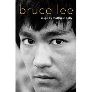 Image of Bruce Lee A Life Hardback 2018