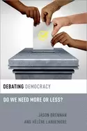 Image of debating democracy do we need more or less