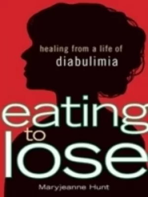 Image of Eating to lose by Maryjeanne Hunt
