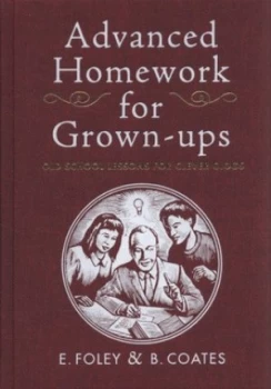Image of Advanced Homework for Grown-Ups by Beth Coates Hardback