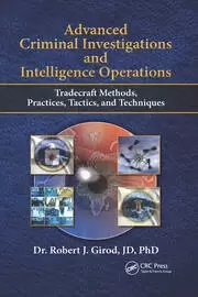 Image of Advanced Criminal Investigations and Intelligence Operations Tradecraft Methods Practices Tactics and Techniques