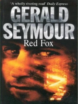 Image of Red Fox by Gerald Seymour Paperback