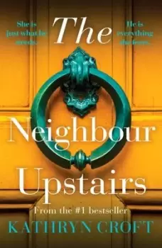 Image of The neighbour upstairs - Kathryn Croft - Paperback - Used