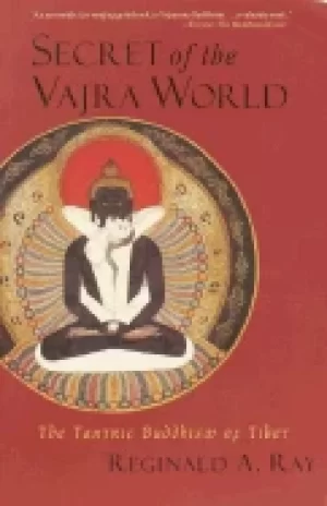 Image of secret of the vajra world the tantric buddhism of tibet