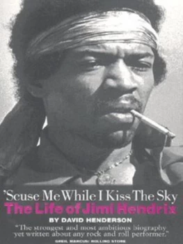 Image of scuse Me While I Kiss the Sky by David Henderson Paperback