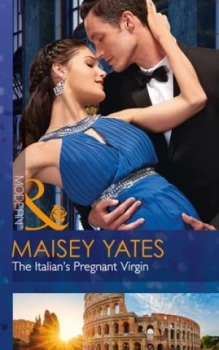 Image of The Italians Pregnant Virgin by Maisey Yates Book