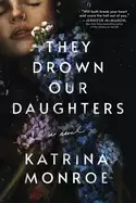 Image of they drown our daughters