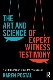 Image of The Art and Science of Expert Witness Testimony : A Multidisciplinary Guide for Professionals
