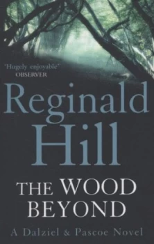 Image of The Wood beyond by Reginald Hill Paperback