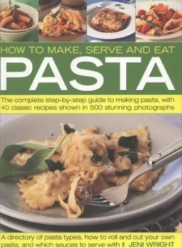 Image of How to Make Serve and Eat Pasta by Jeni Wright and Jeni Wright Paperback