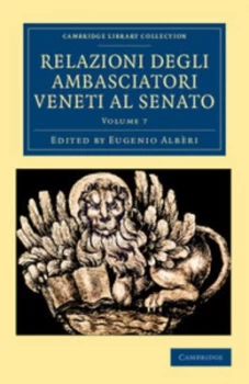 Image of Relazioni Degli Ambasciatori Veneti Al Senato by Eugenio Albri Book