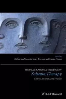 Image of The Wiley-Blackwell Handbook of Schema Therapy : Theory, Research, and Practice