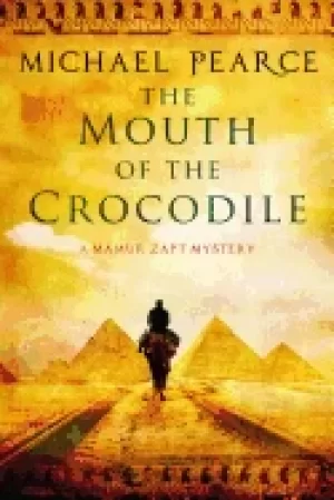 Image of mouth of the crocodile a mamur zapt mystery set in pre world war i egypt