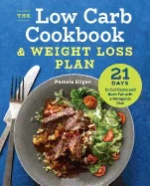 Image of low carb cookbook and weight loss plan 21 days to cut carbs and burn fat wi