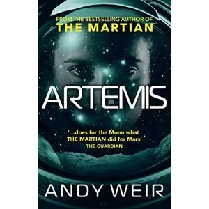 Image of Artemis A gripping sci-fi thriller from the author of The Martian Paperback / softback 2018