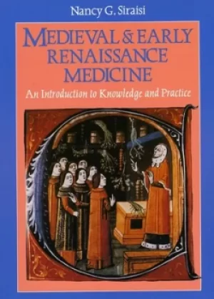 Image of Medieval and Early Renaissance Medicine by Nancy G. Siraisi