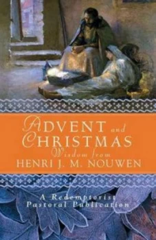 Image of Advent and Christmas Wisdom from Henri J.M. Nouwen by Henri J. M Nouwen Book