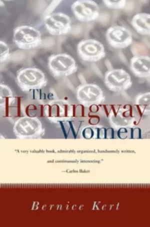Image of The Hemingway women by Bernice Kert