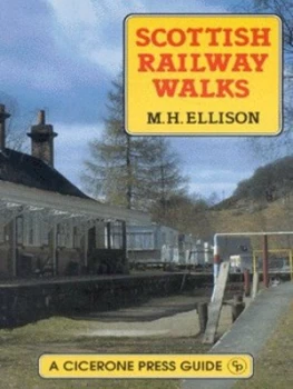Image of Scottish Railway Walks by M. H Ellison Paperback