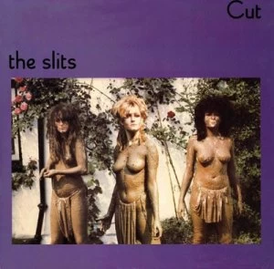 Image of Cut by The Slits CD Album