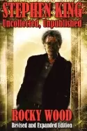 Image of stephen king uncollected unpublished revised and expanded edition