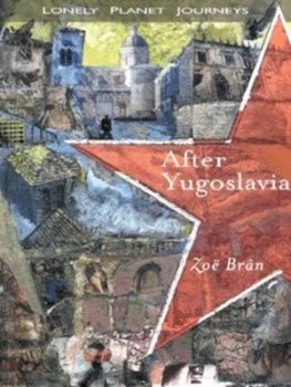 Image of After Yugoslavia by Zo Brn Book