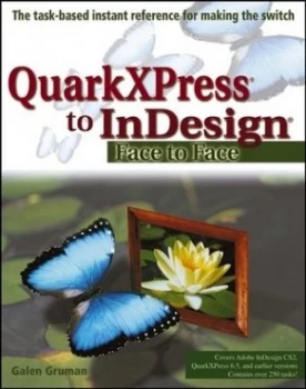 Image of Quarkxpress to Indesign by Galen Gruman Book