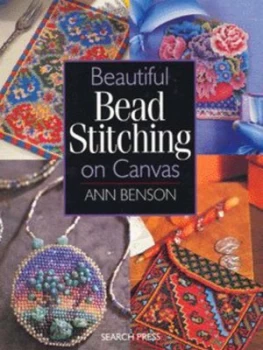Image of Beautiful Bead Stitching on Canvas by Ann Benson and Ann Benson Paperback