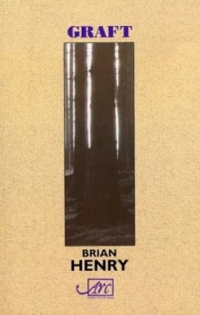 Image of Graft by Brian Henry Paperback
