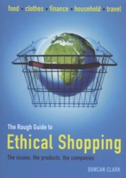 Image of The Rough Guide to Ethical Shopping by Duncan Clark Paperback