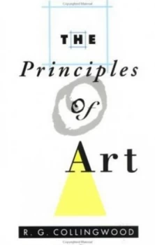 Image of The Principles of Art by R. G Collingwood Paperback