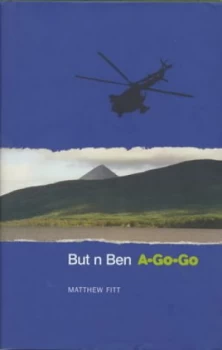 Image of But N Ben A-Go-Go by Matthew Fitt Hardback