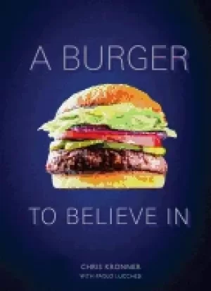 Image of burger to believe in recipes and fundamentals