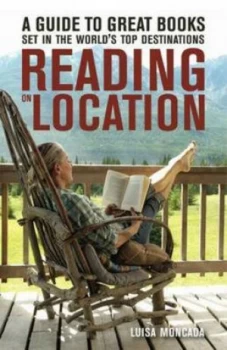 Image of Reading on Location by Luisa Moncada and Scala Quin Paperback