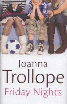 Image of Friday Nights by Joanna Trollope Hardback