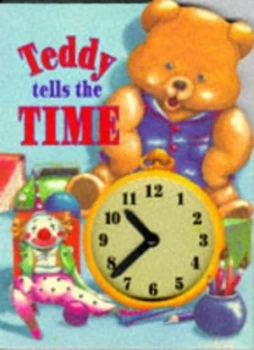 Image of Teddy Tells the Time Book