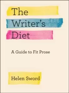 Image of The Writer's Diet : A Guide to Fit Prose