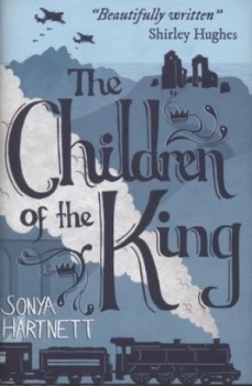 Image of The Children of the King by Sonya Hartnett Hardback