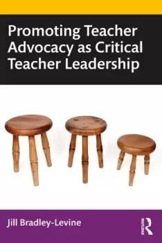 Image of Promoting Teacher Advocacy as Critical Teacher Leadership