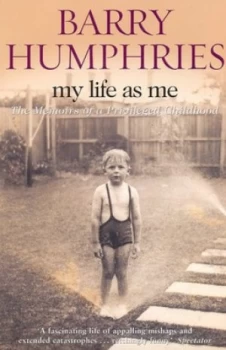 Image of My Life As Me by Barry Humphries Paperback