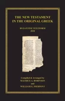 Image of The New Testament in the Original Greek : Byzantine Textform 2018