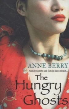 Image of The Hungry Ghosts by Anne Berry Paperback