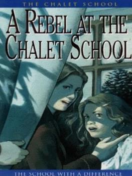 Image of A Rebel at the Chalet School by Elinor M Brent-Dyer Paperback