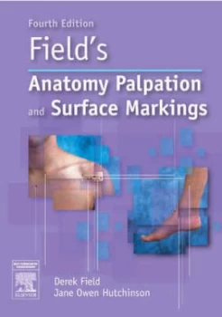Image of Fields Anatomy Palpation and Surface Markings. by Derek Field Paperback