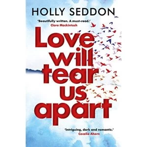 Image of Love Will Tear Us Apart Paperback / softback 2019