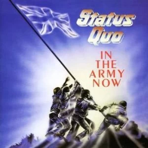 Image of In the Army Now by Status Quo CD Album