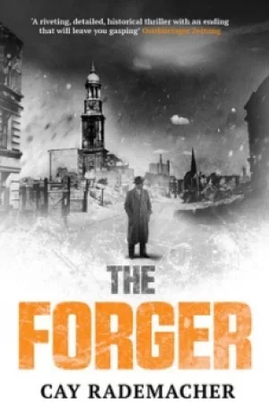 Image of The forger by Cay Rademacher