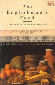 Image of The Englishmans Food by Anne Wilbraham Paperback
